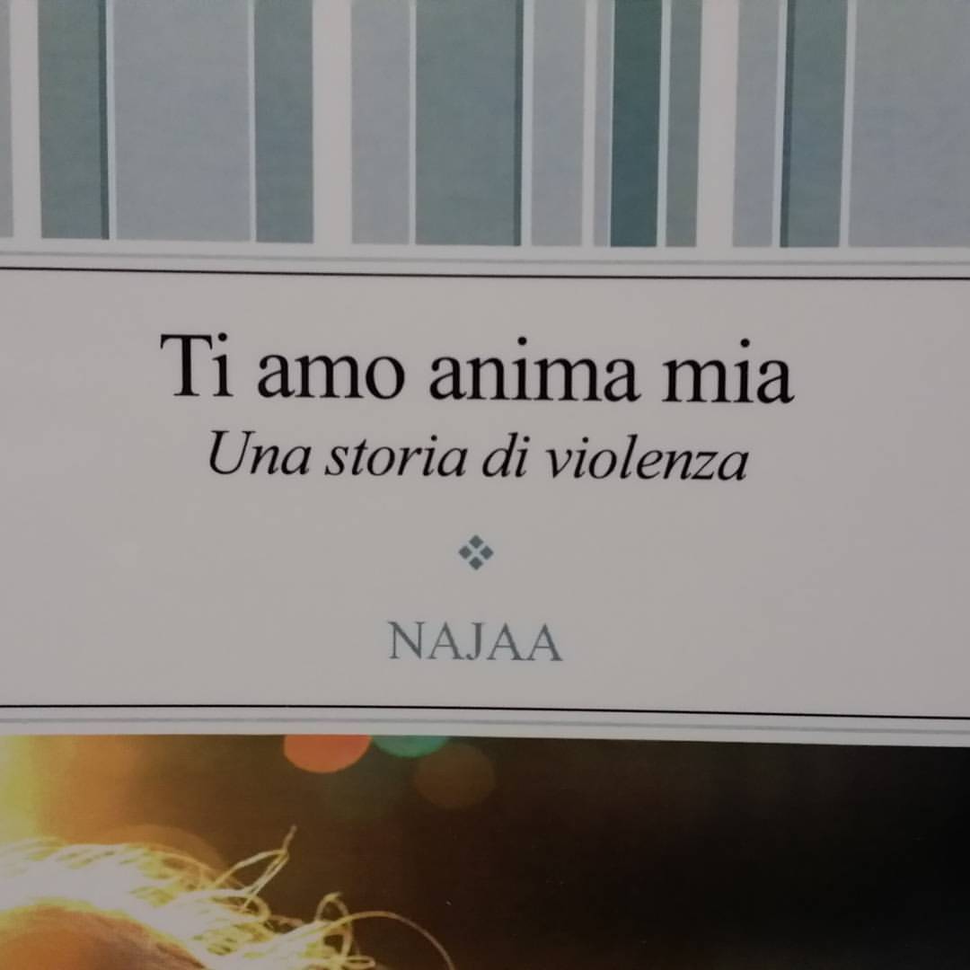 TI AMO ANIMA MIA Una storia di violenza