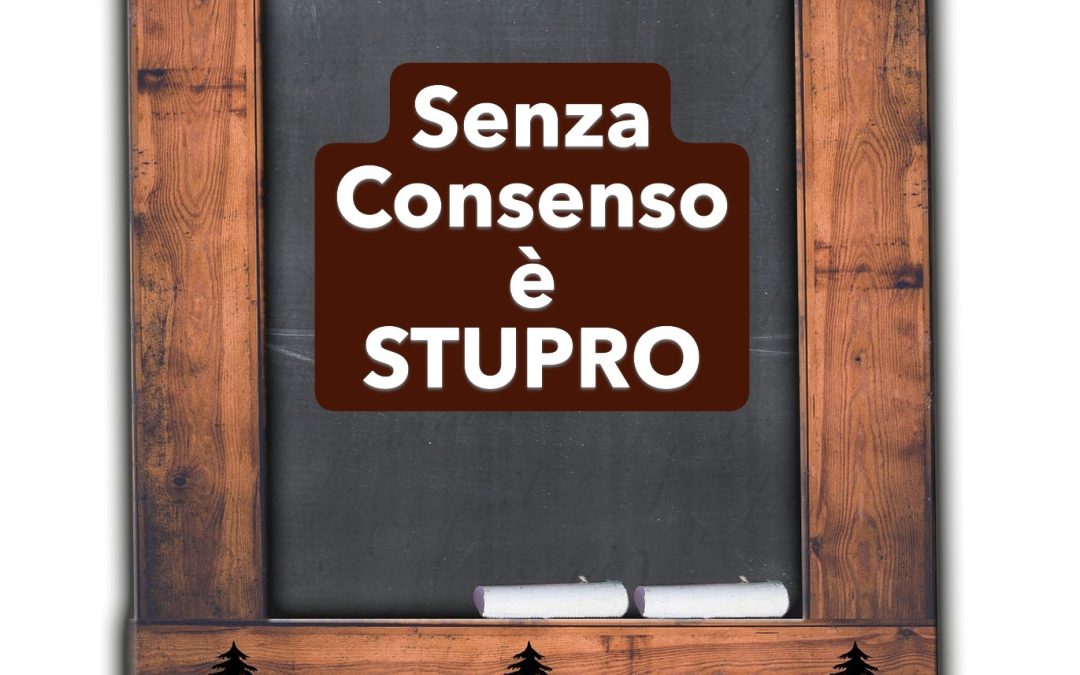 Senza consenso è stupro